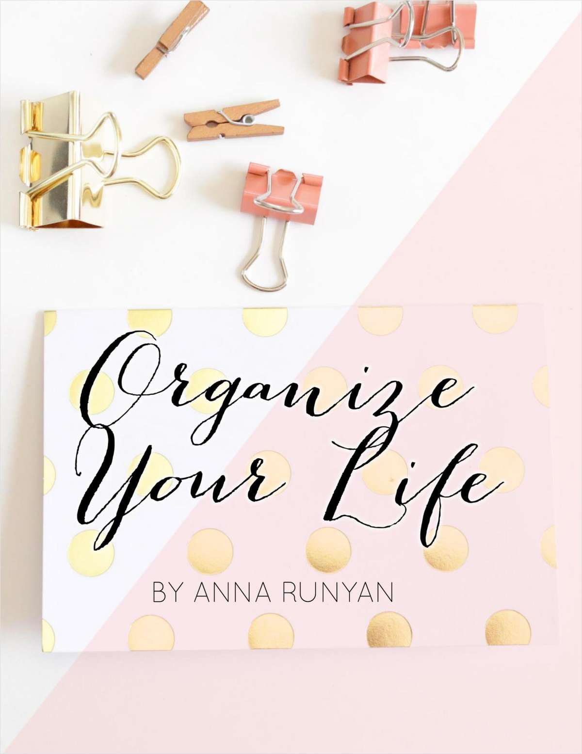 Organize Your Life